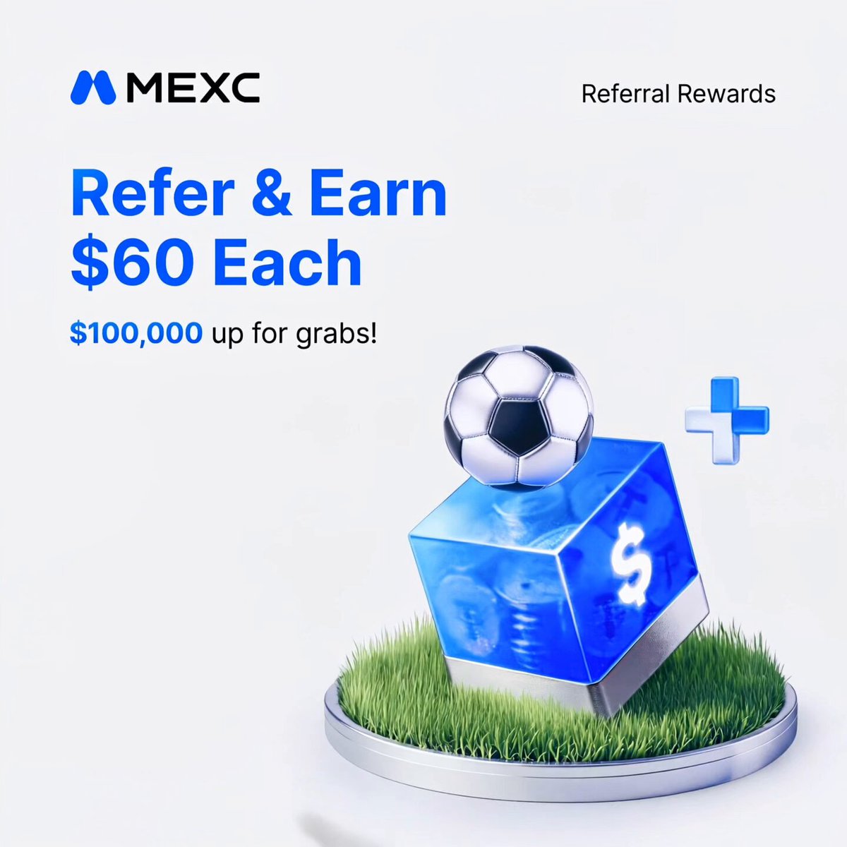 The image features a soccer ball, or football as some might call it, sitting atop of a blue cube with a green grass surface. The text displays that one can earn up to $60 each by referring friends through the provided platform, referred to as MEXC in this instance. Additionally, an advertisement encourages users to share the promotion with others and possibly receive more rewards for it.