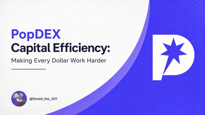A promotional slide titled 'PopDEX Capital Efficiency: Making Every Dollar Work Harder' featuring a stylized 'P' logo with a star, posted by user @Dredd_the_001.