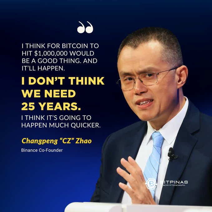 Quote graphic featuring Changpeng 'CZ' Zhao, Binance Co-Founder, stating that Bitcoin hitting $1,000,000 will happen much quicker than 25 years, branded with BitPinas.