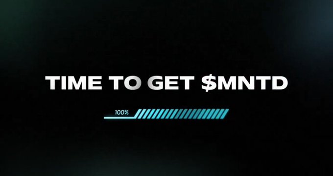 A loading screen reading 'TIME TO GET $MNTD' with a progress bar at 100%.