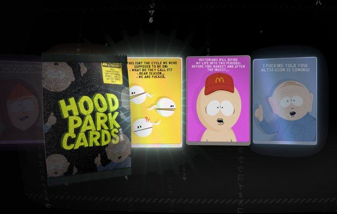 A dark promotional image for 'HOOD PARK CARDS' featuring South Park characters including Cartman in a McDonald's uniform, with cards displaying humorous captions like 'HISTORIANS WILL DIVIDE MY LIFE INTO TWO PERIODS: BEFORE THE WAFFLE, AND AFTER THE INCIDENT.'