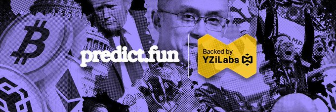 A promotional banner for 'predict.fun' backed by 'YZiLabs', featuring a purple-tinted collage of figures and Bitcoin imagery.
