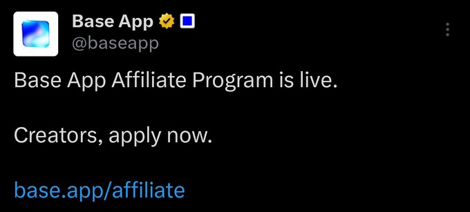 The image shows a Twitter post about an app called "Base App Affiliate Program". It highlights that creators can apply for the program now, and if they succeed, they will receive compensation from Base App's payouts as affiliates of the program's success.