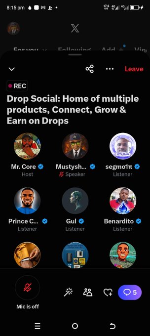 A mobile screenshot of a Twitter/X Spaces audio chatroom titled 'Drop Social: Home of multiple products, Connect, Grow & Earn on Drops,' showing multiple participants including Mr. Core (Host), Mustysh... (Speaker), and various listeners, with the microphone muted.