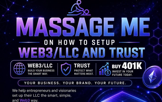 A promotional banner titled 'MASSAGE ME ON HOW TO SETUP WEB3/LLC AND TRUST' with icons for WEB3/LLC, TRUST, and BUY 401K, and the tagline 'YOUR BUSINESS. YOUR BRAND. YOUR FUTURE.'