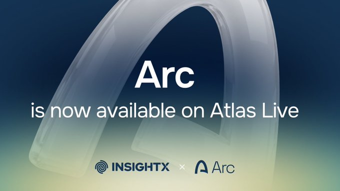 A promotional graphic announcing 'Arc is now available on Atlas Live' featuring the InsightX and Arc logos against a translucent arc-shaped background.