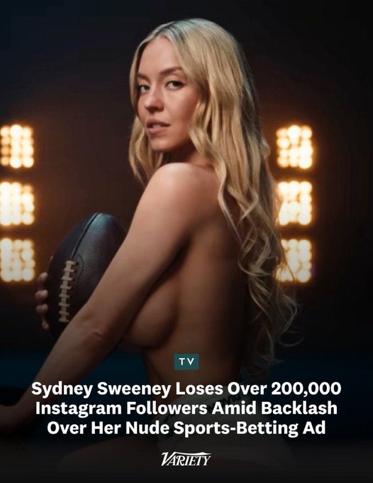 The image shows a magazine-style graphic featuring Sydney Sweeney holding a football, with stadium lights in the background. The headline reads "Sydney Sweeney Loses Over 200,000 Instagram Followers Amid Backlash Over Her Nude Sports-Betting Ad," attributed to Variety and marked with a "TV" tag. The accompanying post humorously subverts the headline by claiming she "gains over 200,000 Bitcoin followers," swapping Instagram followers for Bitcoin holders in a playful twist on the original story.