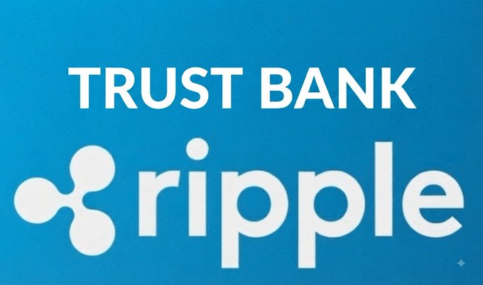 A blue graphic displays the text "TRUST BANK" above the white Ripple logo and wordmark. The image visually represents the announcement of Ripple's National Trust Bank, which the post describes as a milestone signaling XRP's growing institutional legitimacy and structural importance in the crypto market.