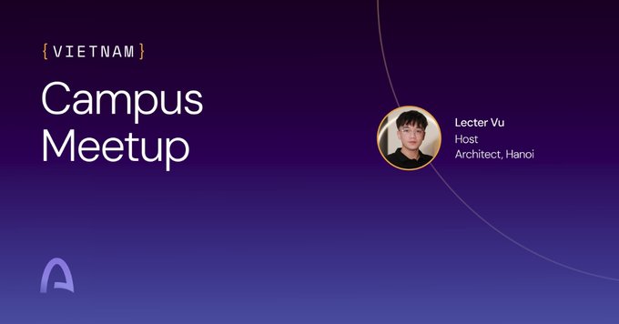A promotional graphic for a '{VIETNAM} Campus Meetup' featuring a circular profile photo of 'Lecter Vu', identified as 'Host, Architect, Hanoi'.