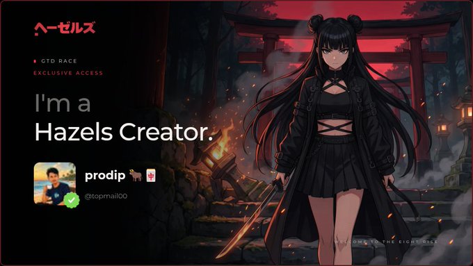 A digital banner features anime-style character art, Japanese text, the English phrase 'I'm a Hazels Creator.', and a profile box for 'prodip' (@topmail00).