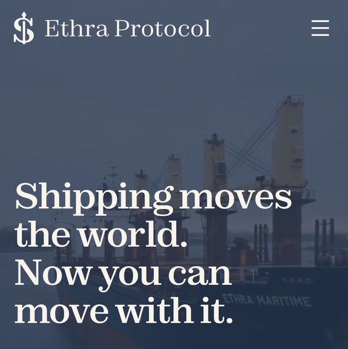 A promotional image for 'Ethra Protocol' featuring the tagline 'Shipping moves the world. Now you can move with it.' overlaid on a background of a cargo ship and cranes at a port.