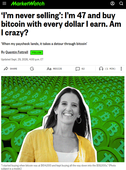 A MarketWatch article headlined "'I'm never selling': I'm 47 and buy bitcoin with every dollar I earn. Am I crazy?" features a smiling woman surrounded by stacks of bitcoin tokens, with a caption noting she began buying bitcoin at $104,000. The article relates to the post by profiling a 47-year-old woman who now holds 2.5 BTC and plans to retire using her bitcoin holdings.