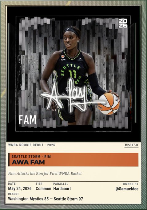 A digital basketball trading card featuring Awa Fam in her Seattle Storm #11 jersey, holding a WNBA basketball against a glitchy mosaic background with a silver autograph overlay. The card is labeled "WNBA Rookie Debut · 2026," numbered #26/50 in the "Hardcourt" parallel tier, and commemorates Fam scoring her first WNBA basket during a May 24, 2026 game (Washington Mystics 85 – Seattle Storm 97). This matches the post perfectly, showcasing the highlighted rookie auto serial-numbered card from her draft year.