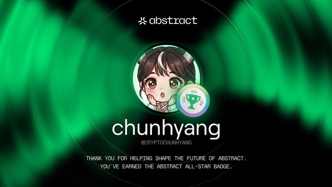 An 'abstract' platform achievement notification featuring an anime-style avatar with a trophy badge, thanking user 'chunhyang' (@CRYPTOCHUNHYANG) for earning the 'Abstract All-Star Badge'.