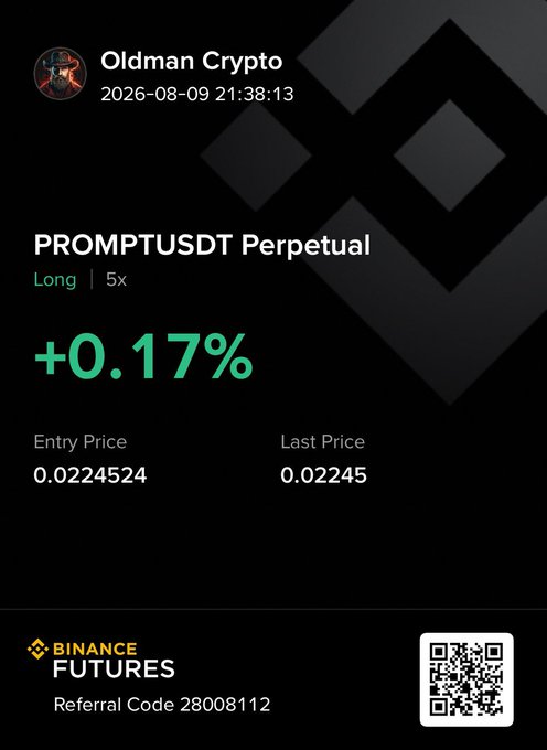 A Binance Futures trading screenshot from "Oldman Crypto" showing a PROMPTUSDT Perpetual Long position at 5x leverage with a +0.17% gain, entry price 0.0224524 and last price 0.02245, which supports the post's mention of entering a $Prompt trade.