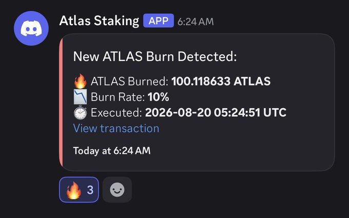 A Discord notification from 'Atlas Staking' app showing 'New ATLAS Burn Detected: 100.118633 ATLAS' with a burn rate of 10% executed on 2026-08-20.