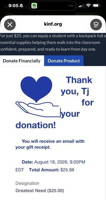 A smartphone screenshot of a kinf.org donation confirmation page thanking 'Tj' for a $25.98 donation designated to 'Greatest Need' on August 18, 2026.