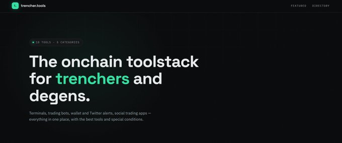 A screenshot of the trencher.tools homepage, featuring a dark-themed landing page with the tagline "The onchain toolstack for trenchers and degens," highlighting 18 tools across 8 categories of terminals, trading bots, wallet/Twitter trackers, social trading apps, and chats.