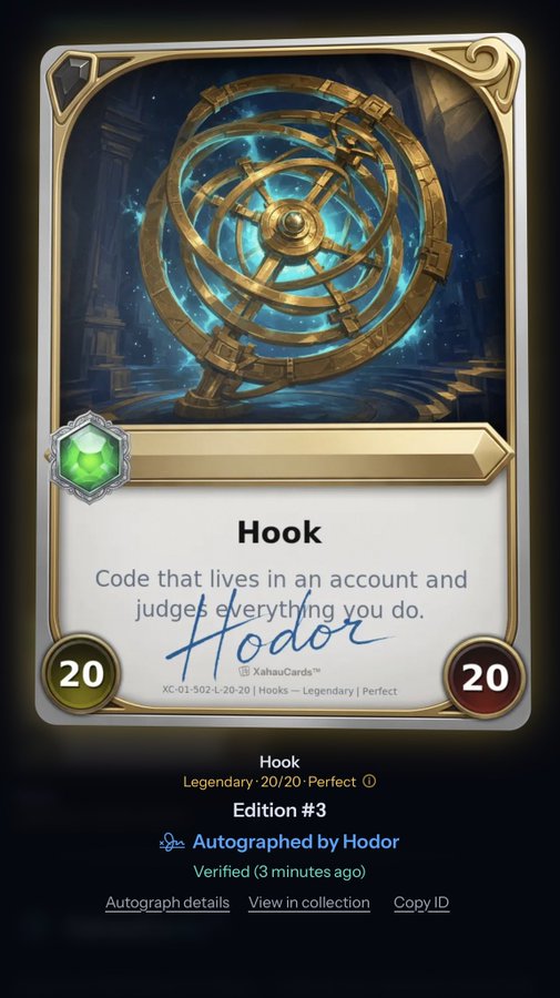 A digital trading card titled 'Hook' depicting an ornate golden armillary sphere against a cosmic background, with the flavor text 'Code that lives in an account and judges everything you do,' autographed by 'Hodor' from XahauCards, valued 20/20 Legendary Perfect.
