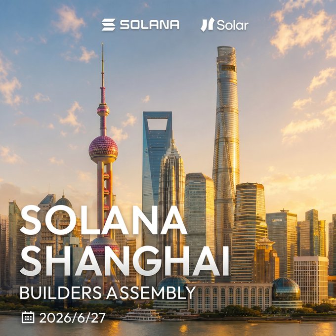 A promotional graphic for the "Solana Shanghai Builders Assembly" event scheduled for 2026/6/27, featuring the iconic Shanghai skyline with landmarks like the Oriental Pearl Tower and Shanghai Tower at sunset, branded with Solana and Solar logos at the top. The image ties into a social media post sharing photos and a livestream of the event, hosted by @Solana_zh and @solana_devs.