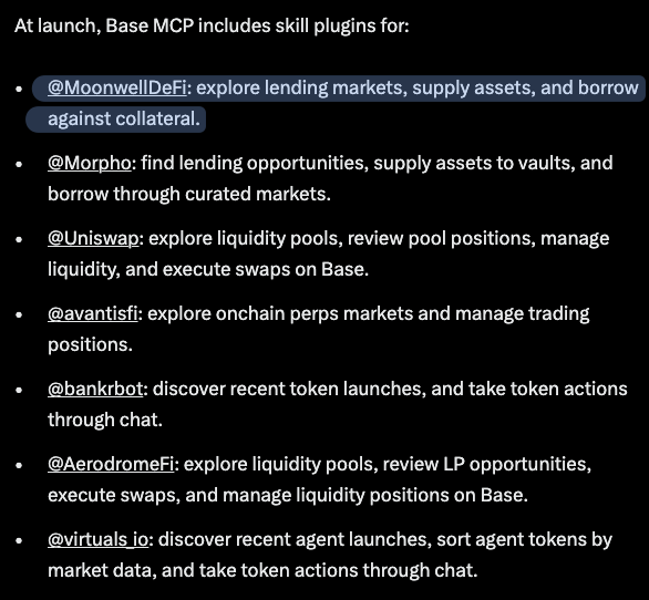 A list of skill plugins included at the launch of Base MCP, with @MoonwellDefi (highlighted) featured first for lending markets, followed by Morpho, Uniswap, Avantis, Bankrbot, AerodromeFi, and Virtuals_io. The image supports the post by confirming Moonwell's inclusion as a launch skill plugin on Base MCP.
