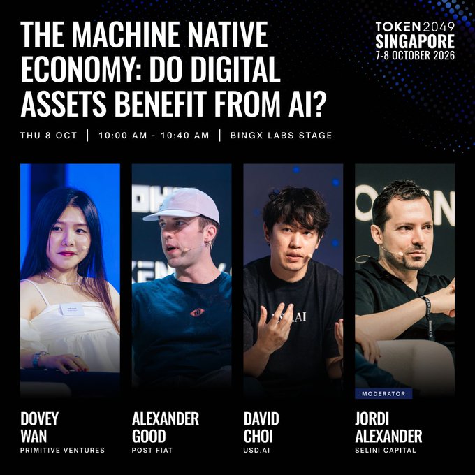 A promotional graphic for TOKEN2049 Singapore (Oct 8, 2026) advertising a panel titled "The Machine Native Economy: Do Digital Assets Benefit from AI?" featuring Dovey Wan (Primitive Ventures), Alexander Good (Post Fiat), David Choi (USD.AI), and moderator Jordi Alexander (Selini Capital), scheduled for Thu 8 Oct, 10:00 AM - 10:40 AM at the BingX Labs Stage. The image directly supports the post by highlighting USD.AI's David Choi among the speakers who will explore how digital assets can finance the machine-native economy at this event.