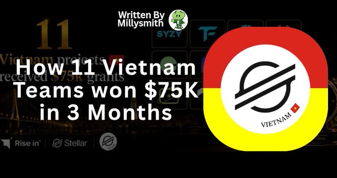 A YouTube thumbnail titled 'How 11 Vietnam Teams won $75K in 3 Months' is written by 'Millvsmith' and features a circular graphic with the Stellar logo and the word 'VIETNAM'.