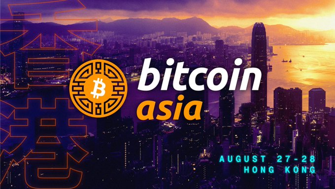 This promotional image for the "bitcoin asia" conference features a sunset skyline of Hong Kong and announces the event will take place on August 27–28 in Hong Kong. The graphic includes the Bitcoin Asia logo and a large stylized Chinese character overlay.