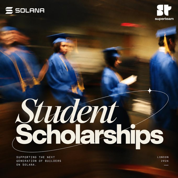 A promotional graphic from Solana Superteam for 'Student Scholarships,' supporting the next generation of builders on Solana in London 2026.