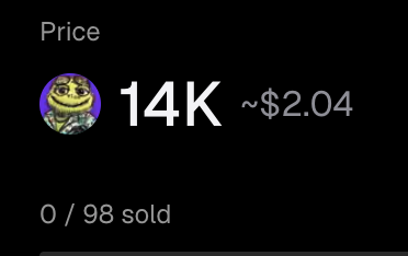 A dark interface displays a price listing with a cartoonish gold cat avatar, showing "14K" for approximately "$2.04", with "0 / 98 sold" below.