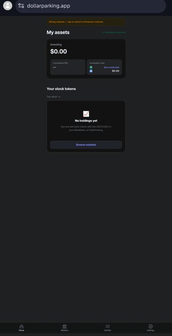 The image shows the dollarparking.app "My assets" dashboard displaying $0.00 in investing cash with no holdings yet, alongside a note that the browser switch is needed to switch to Ethereum mainnet. This visual supports the post by illustrating the initial step of connecting a wallet to access the platform's tokenized assets like PLTRon (a tokenized PLTR), with prompts to browse markets before making the first trade.