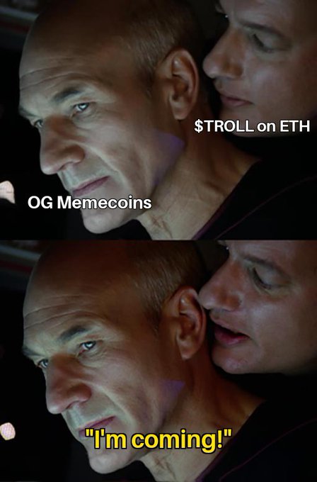 A two-panel meme uses scenes from Alien Resurrection featuring a character whispering to another, labeled 'OG Memecoins' and '$TROLL on ETH', with the bottom panel captioned 'I'm coming!'.