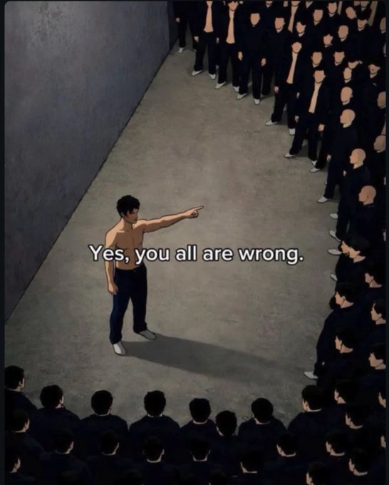 The image features a man standing in front of a crowd, pointing towards them with his finger. He appears to be naked or shirtless, which adds an element of rawness to the scene. The crowd consists of numerous people, all facing him, creating a sense of unity and shared experience among them. The caption "Yes, you all are wrong" suggests that this image is meant to convey a message about the importance of individuality and standing up for oneself in the face of societal expectations or pressures.