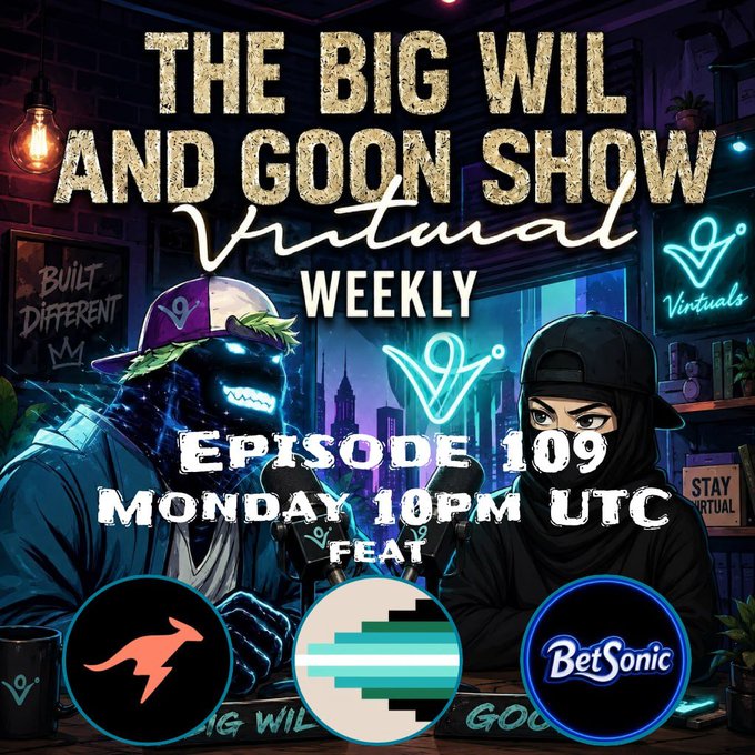 Promotional graphic for "The Big Wil and Goon Show Virtuals Weekly Episode 109," airing Monday 10pm UTC, featuring illustrated characters and logos for featured guests including BetSonic. The artwork teases the penultimate episode highlighting Virtuals ecosystem builders, tying into the farewell theme of the show's final stretch.