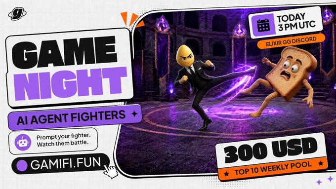 A promotional banner for a 'GAME NIGHT' featuring 'AI AGENT FIGHTERS' on gamifi.fun, scheduled for TODAY 3PM UTC on ELIXIR GG DISCORD with a 300 USD top 10 weekly pool, depicting an egg character kicking a slice of bread.