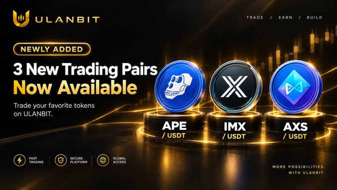 A promotional advertisement for the cryptocurrency exchange ULANBIT announces 'NEWLY ADDED 3 New Trading Pairs Now Available' for APE/USDT, IMX/USDT, and AXS/USDT, featuring a black and gold color scheme with glowing coin graphics.