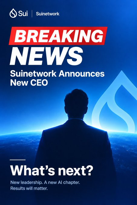 A promotional graphic with the Sui/Suinetwork logo announcing "BREAKING NEWS: Suinetwork Announces New CEO" with the tagline "What's next? New leadership. A new AI chapter. Results will matter."