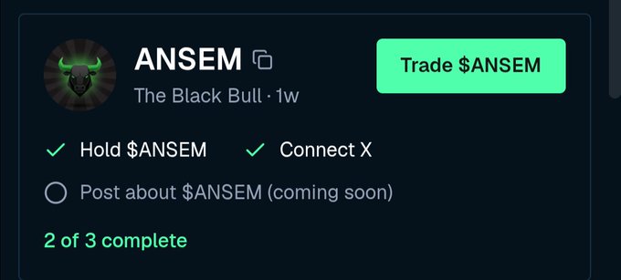 A dark-themed interface showing a task list for the token $ANSEM ('The Black Bull'), with a 'Trade $ANSEM' button and checkmarks indicating 'Hold $ANSEM' and 'Connect X' are complete.