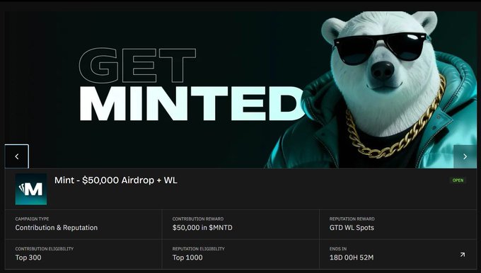 A promotional banner for 'GET MINTED' featuring a polar bear in sunglasses and a gold chain, advertising a 'Mint - $50,000 Airdrop + WL' campaign with Contribution & Reputation rewards.