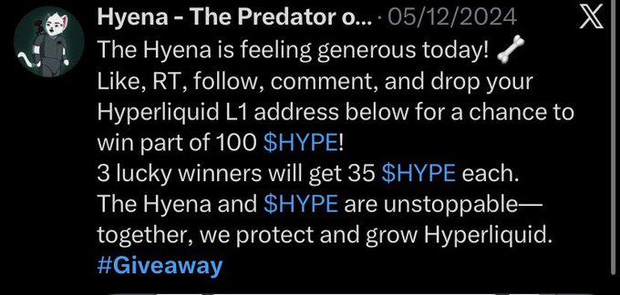 A Twitter/X post by 'Hyena - The Predator o...' from 05/12/2024 announcing a giveaway of 100 $HYPE tokens, with 3 winners receiving 35 $HYPE each.