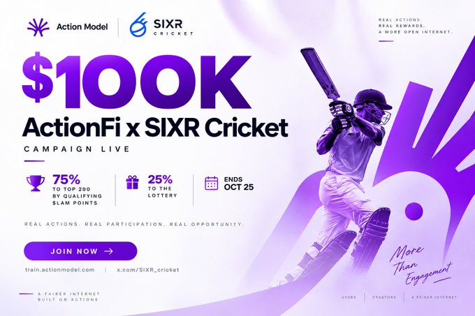 A promotional banner for an 'ActionFi x SIXR Cricket' campaign offering a $100K prize pool, with 75% going to the top 200 qualifying $LAM points holders and 25% to the lottery, ending Oct 25.