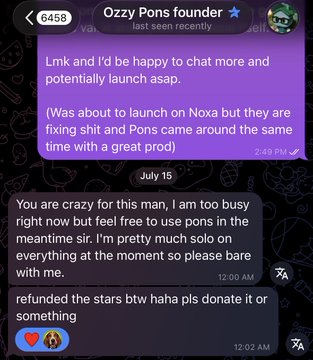 A Telegram conversation showing Ozzy Pons (founder) discussing his plans to launch on Noxa, mentioning they were "fixing shit," followed by messages about being too busy to use Pons on the meantime and requesting a refund of stars—relating to the post about switching from Noxa to Pons after facing unresponsiveness from Noxa's team.