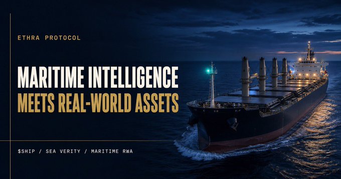 A promotional banner for 'ETHRA PROTOCOL' reading 'MARITIME INTELLIGENCE MEETS REAL-WORLD ASSETS' alongside 'SHIP / SEA VERITY / MARITIME RWA', featuring a large cargo ship sailing on the ocean at night.