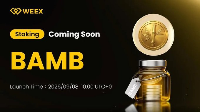 Promotional banner for WEEX announcing that BAMB staking is coming soon, with a launch time of 2026/09/08 at 10:00 UTC+0, featuring a gold BAMB coin inside a glass jar.