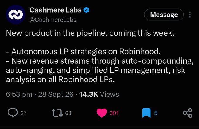 A Twitter/X post from Cashmere Labs (@CashmereLabs) announcing 'New product in the pipeline, coming this week' featuring autonomous LP strategies on Robinhood and new revenue streams, posted at 6:53 pm on 28 Sept 26 with 14.3K views, 27 replies, 63 reposts, 301 likes, and 5 bookmarks.