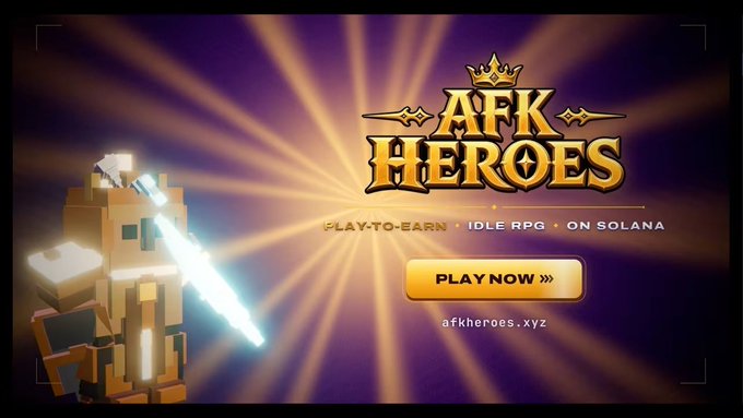A promotional banner for "AFK HEROES" displays a pixel-art knight with a glowing sword, advertising it as "PLAY-TO-EARN • IDLE RPG • ON SOLANA" with a "PLAY NOW" button linking to afkheroes.xyz.