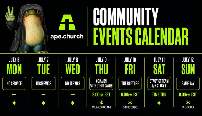 An 'ape.church' Community Events Calendar showing scheduled events from July 6-12, including 'SOMA ON WITH OTHER GAMES,' 'THE RAPTURE,' and a 'GAME DAY' stream on Discord.