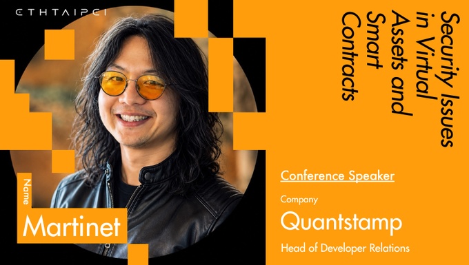 An ETHTaipei conference speaker card for Martinet from Quantstamp, Head of Developer Relations, presenting on security issues in Virtual Assets and Smart Contracts.