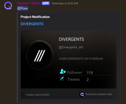 A Discord notification from Quasarr Agent shares a project update for DIVERGENTS (@Divergents_eth), a token with 10,000 supply on Ethereum, 119 followers, and a creation date of 8/2/2024.
