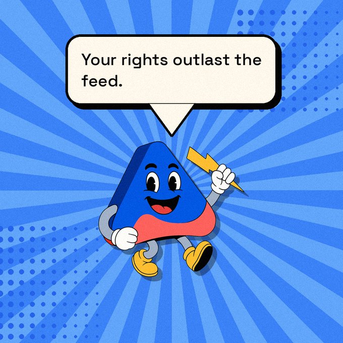 A cartoon character shaped like the Arbitrum logo with a smiling face, holding a yellow lightning bolt, saying 'Your rights outlast the feed.' on a blue starburst background.
